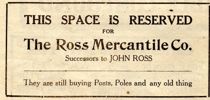 Space is reserved for The Ross Mercantile, successors to John Ross.